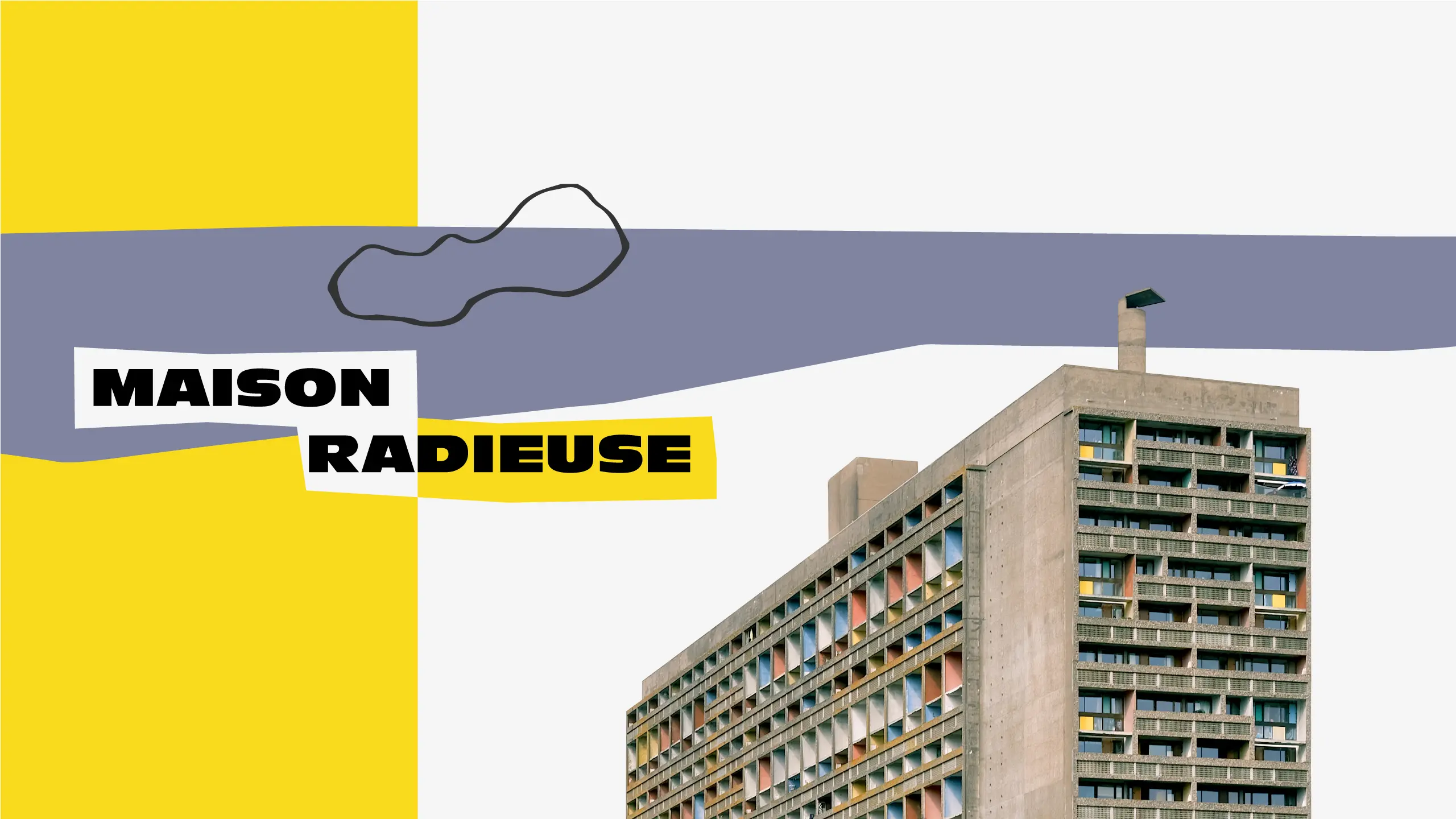 La Maison radieuse de Rezé – Le Corbusier